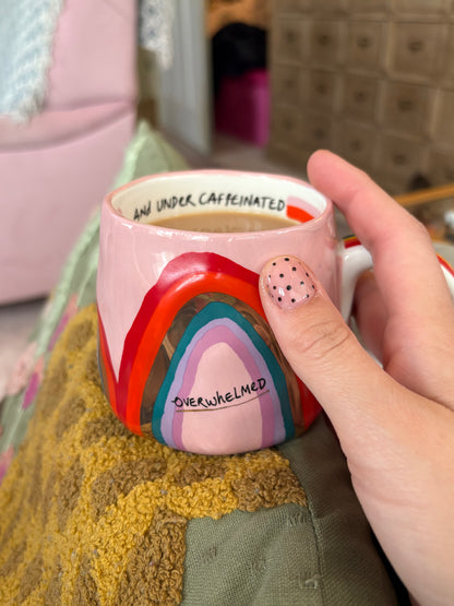 Overwhelmed & Under Caffeinated Mug