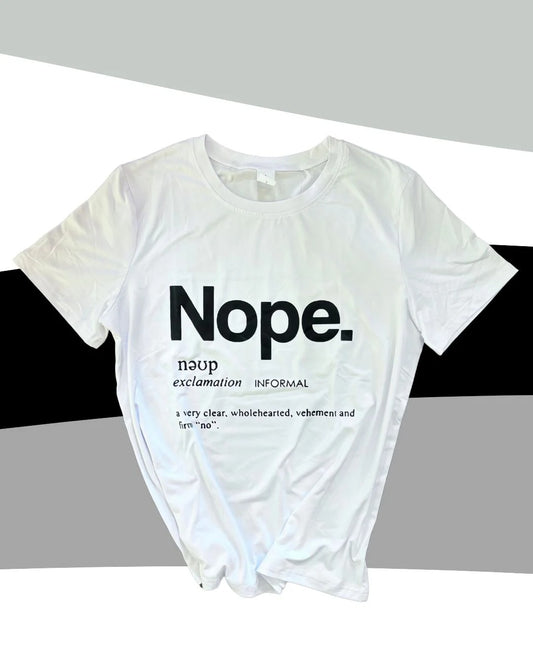 White t-shirt with 'Nope.' text on a gray background